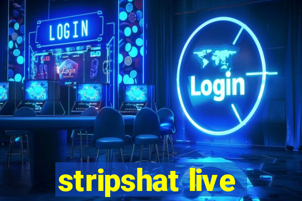stripshat live