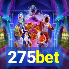 275bet