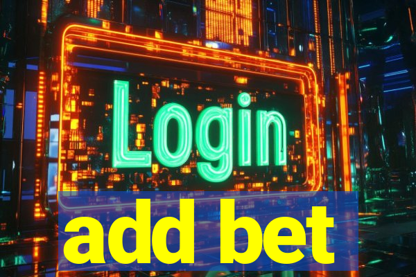 add bet