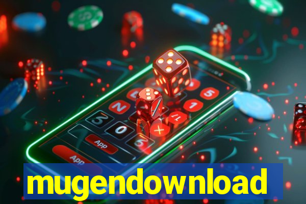 mugendownload