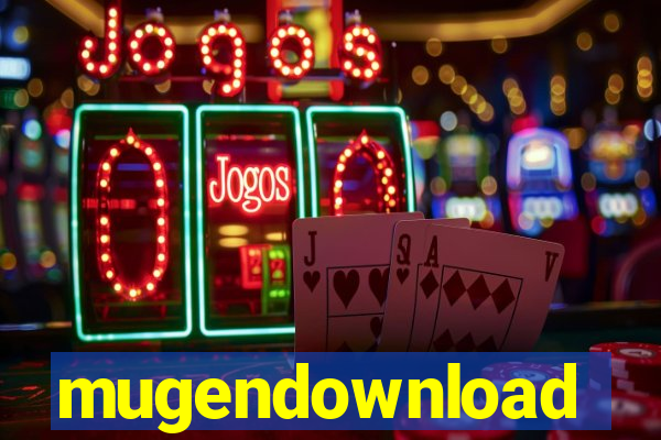 mugendownload