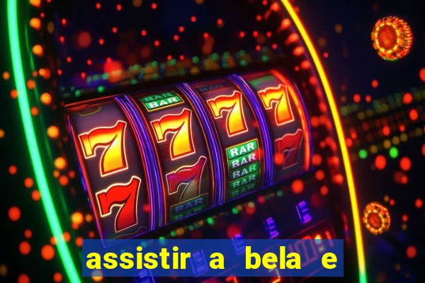 assistir a bela e a fera 1991 mega filmes