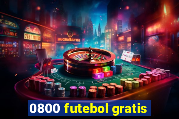 0800 futebol gratis