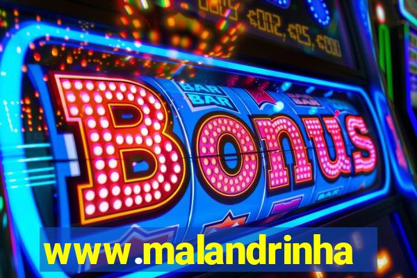 www.malandrinhas