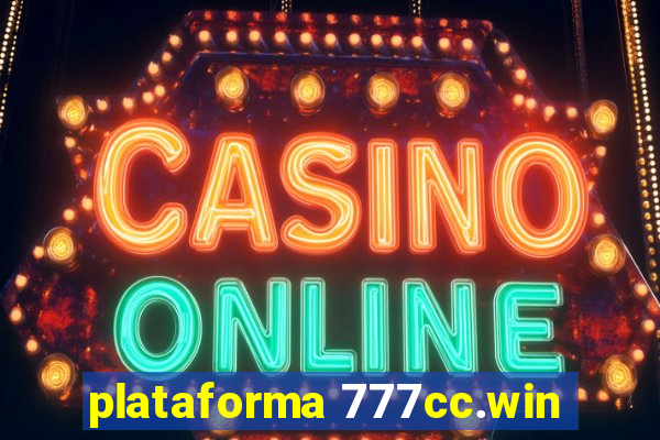 plataforma 777cc.win