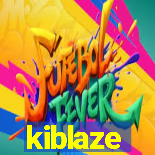 kiblaze