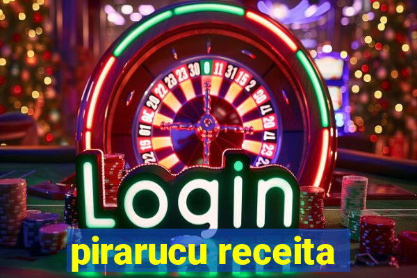 pirarucu receita