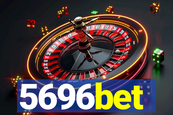 5696bet