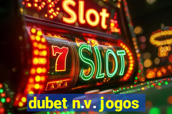 dubet n.v. jogos