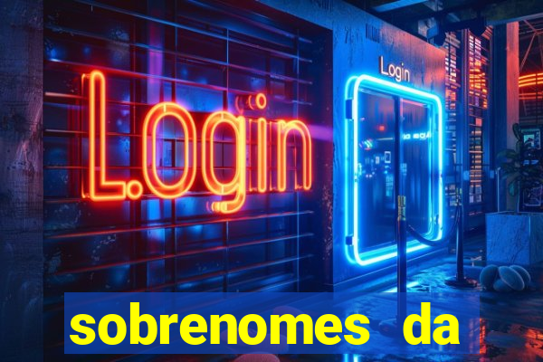 sobrenomes da realeza medieval