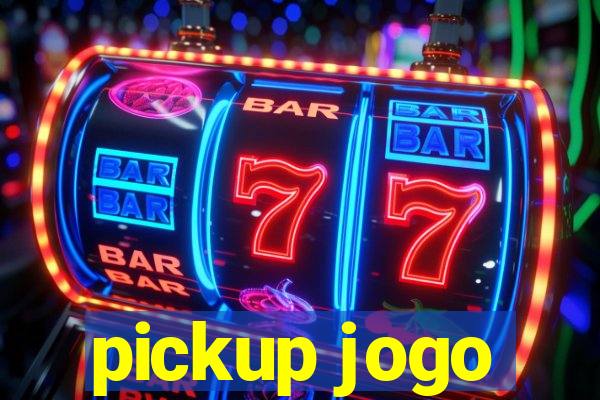 pickup jogo