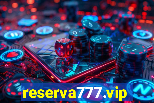 reserva777.vip