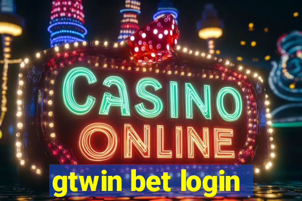 gtwin bet login