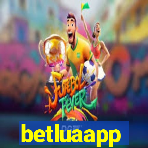 betluaapp