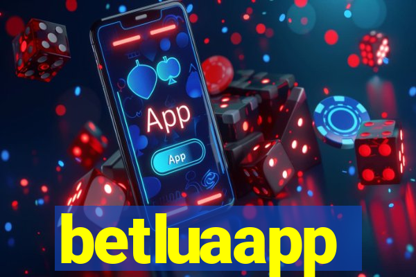 betluaapp