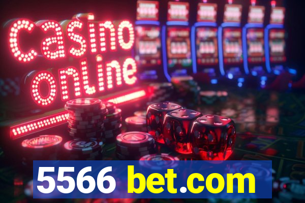 5566 bet.com