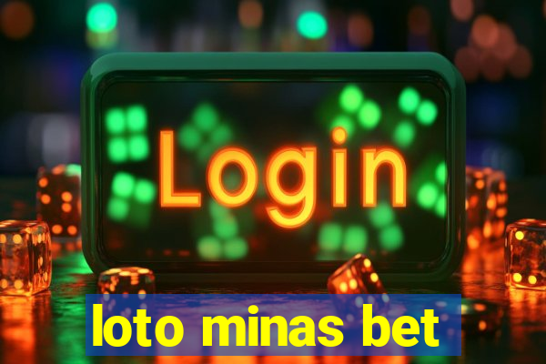 loto minas bet