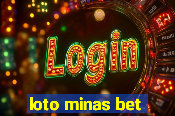 loto minas bet
