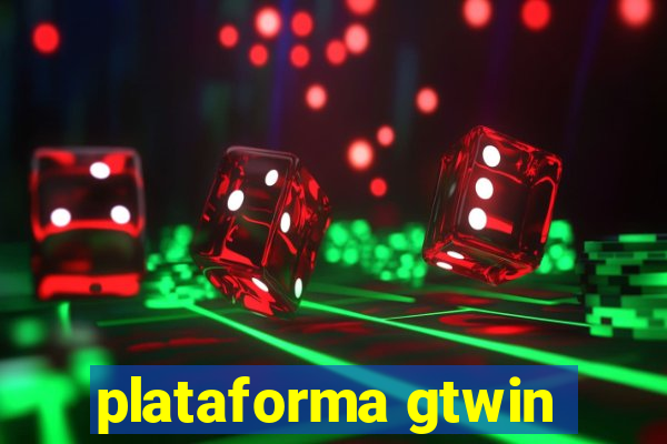 plataforma gtwin