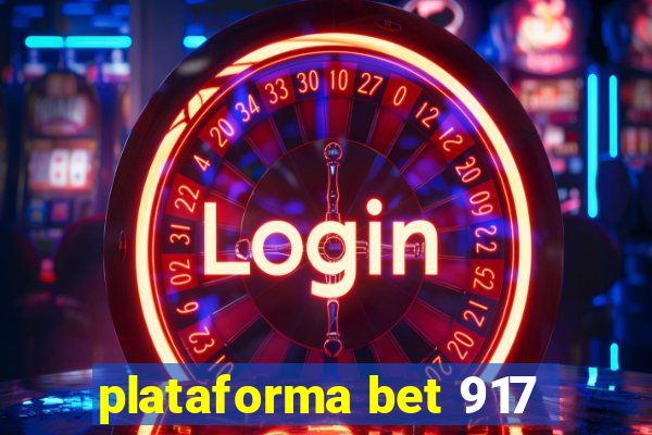 plataforma bet 917