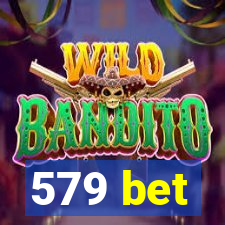 579 bet