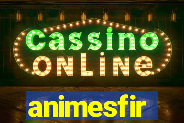 animesfir