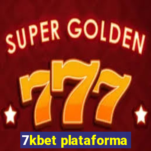 7kbet plataforma