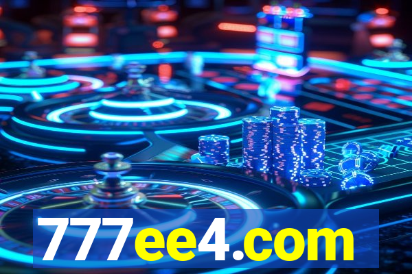 777ee4.com