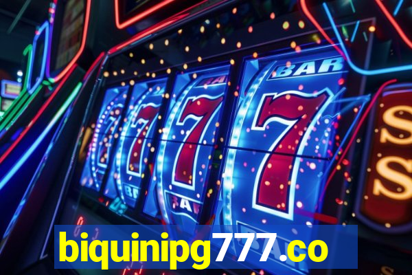 biquinipg777.com