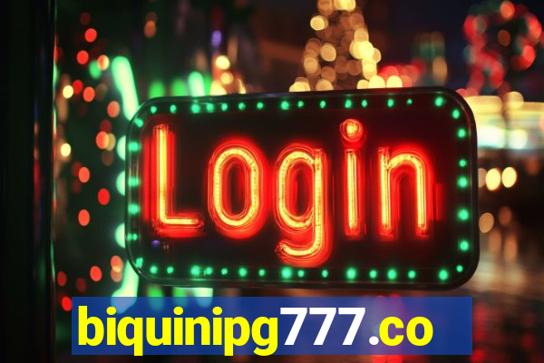 biquinipg777.com