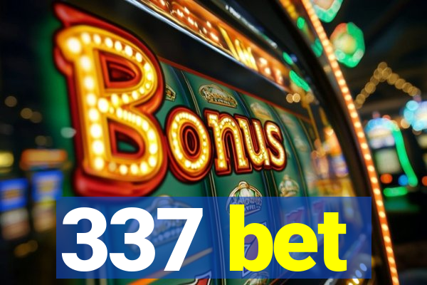 337 bet