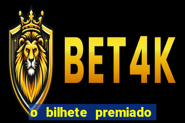 o bilhete premiado filme completo dublado online