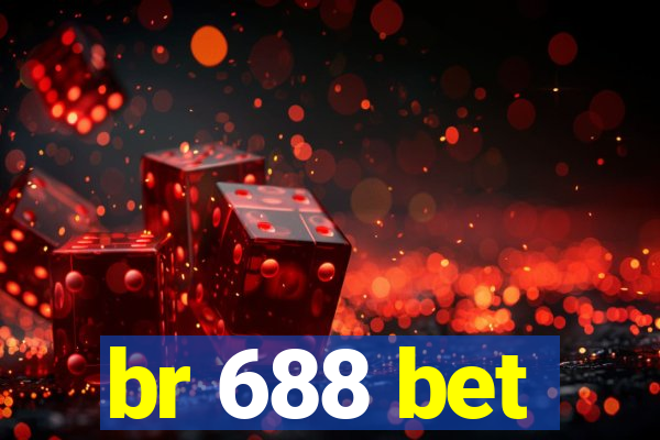 br 688 bet