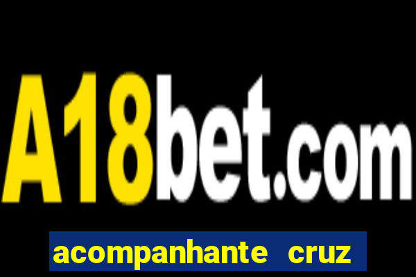 acompanhante cruz das almas