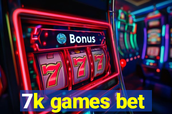 7k games bet