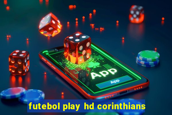 futebol play hd corinthians