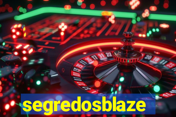 segredosblaze