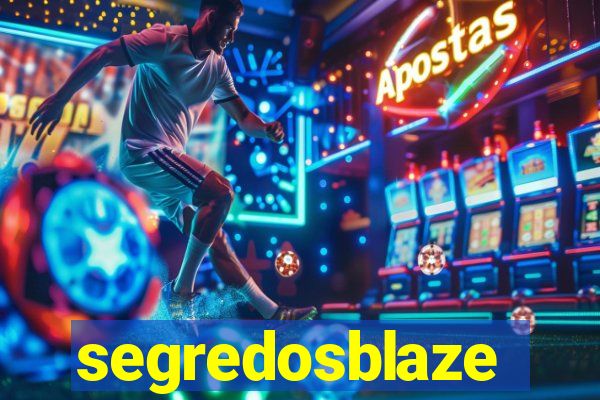 segredosblaze