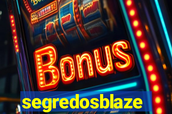 segredosblaze