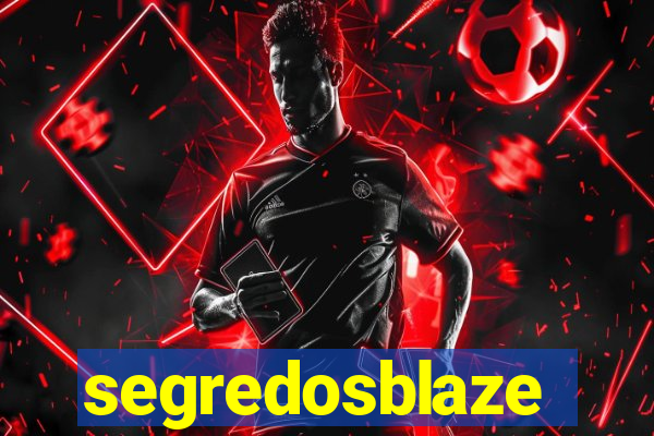 segredosblaze