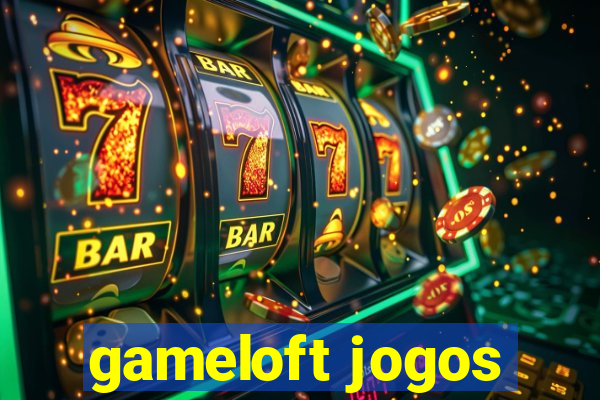 gameloft jogos