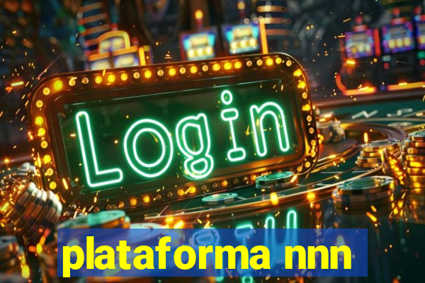 plataforma nnn