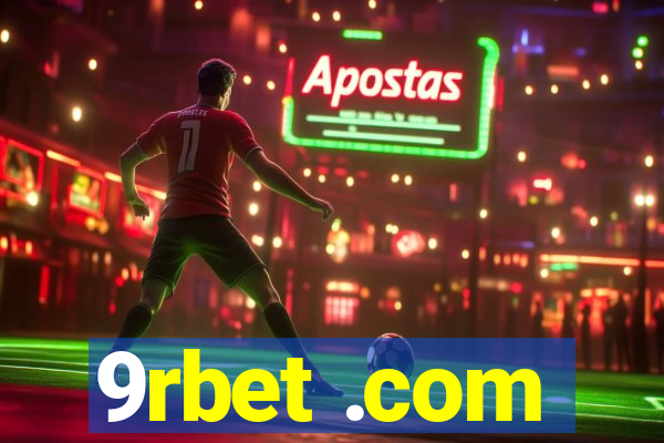 9rbet .com