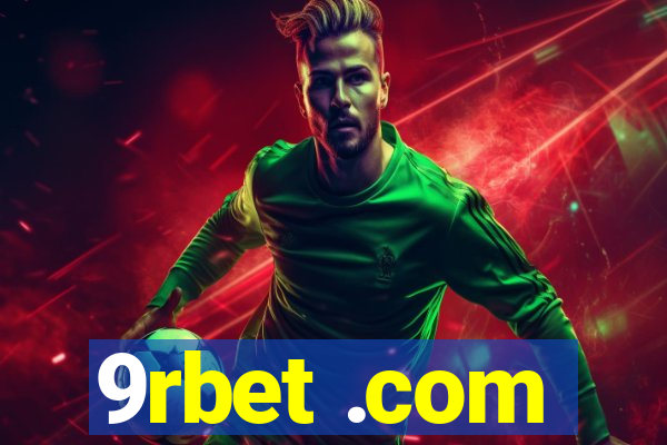 9rbet .com