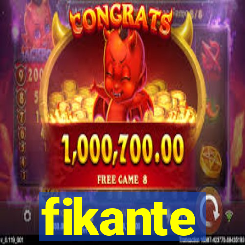 fikante