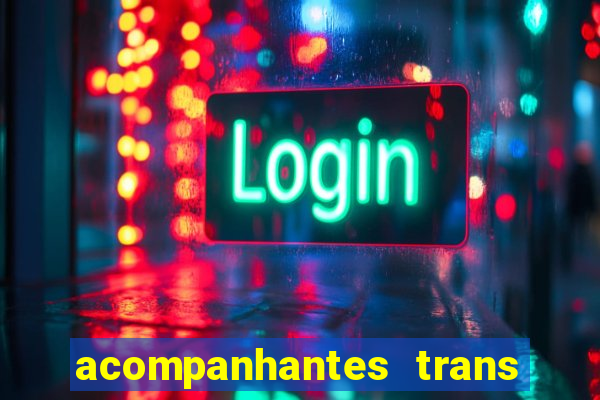 acompanhantes trans porto seguro