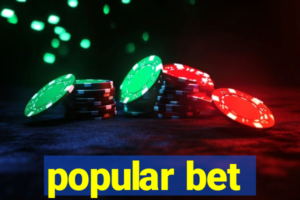 popular bet