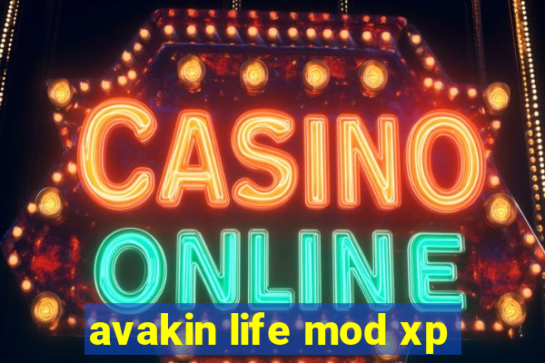 avakin life mod xp