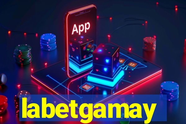 labetgamay