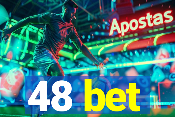 48 bet